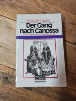 Rudolph Wahl: DER GANG NACH CANOSSA* Kai