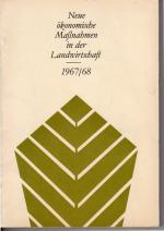 Neue ökonomische Maßnahmen in der Landwirtschaft 1967/68