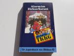 Stefan Wolf: TKKG / Alarm im Zirkus Sara Stefan Wolf: TKKG / Alarm im Zirkus Sara