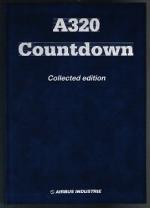 A320 Countdown: Collected edition [A progess report from Airbus Industrie, No 1 - No 28]. -