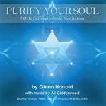 Purify Your Soul 741 Hz - Kommunikation 