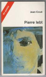 Jean Coué: Pierre lebt