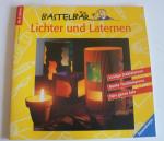 Lichter und Laternen