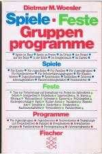 Spiele, Feste, Gruppenprogramme