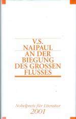 Naipaul, V. S.: An der Biegung des große Naipaul, V. S.: An der Biegung des große