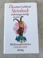 Das schöne Gefühl, als Steinbock anbetungswürdig zu sein