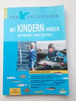 Angelführer "Mit Kindern angeln an Nord- und Ostsee" - Angelspaß am Meer