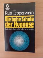 Die hohe Schule der Hypnose