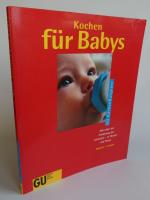 Cramm, Dagmar von: Kochen für Babys