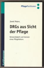 Janet Peters: DRGs aus der Sicht der Pfl