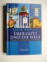 Über Gott und die Welt - Bekanntes einmal quergedacht