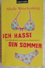 Sibylle Weischenberg: Ich hasse den Somm Sibylle Weischenberg: Ich hasse den Somm