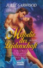 Julie Garwood: Melodie der Leidenschaft