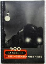 Historisches TRIX Handbuch 1:90 5. Aufla