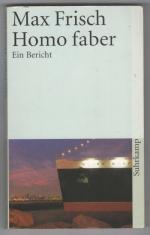 Max Frisch: Homo faber - Ein Bericht