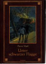 Unter schwarzer Flagge. Mit 45 Illustrationen von Hermann Vogel (Weltbild Sammler-Editionen)