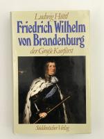 Friedrich Wilhelm von Brandenburg