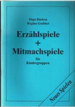 Erzählspiele + Mitmachspiele für Kindergruppen