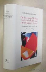 Ossip Mandelstam: Du bist mein Moskau un