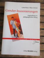 Gender-Inszenierungen - Jugendliche im pädagogischen Alltag