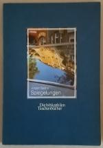 Spiegelungen. Mit einem Essay des Künstlers