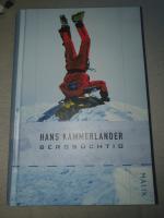 Hans Kammerlander: Bergsüchtig