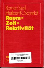 Raum - Zeit - Relativität / Grundkurs Physik