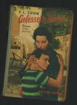 John, F. L.: Gefesselte Herzen /Roman ei