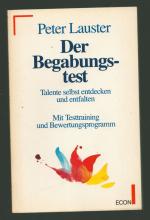 Der Begabungstest/Talente selbst entdecken und entfalten ----Mit Testtraining und Bewertungsprogramm