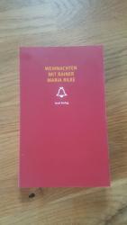 Hella Sieber-Rilke: Weihnachten mit Rain