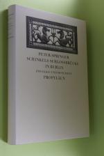 Peter Springer: Schinkels Schlossbrücke Peter Springer: Schinkels Schlossbrücke