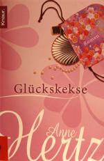 Anne Hertz: Glückskekse : Roman. Knaur ;