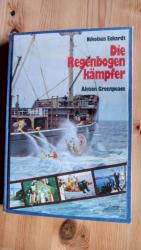 Nikolaus Eckardt: Die Regenbogenkämpfer