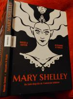 Mary Shelley - Die Comic-Biografie der Frankenstein-Schöpferin