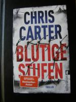 Blutige Stufen (Ein Hunter-und-Garcia-Thriller Band 12)