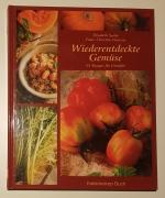 18- Wiederentdeckte Gemüse - 95 Rezepte Für Genießer