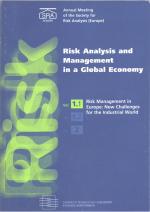 Risk Analysis and Management in a Global Economy (Annual Meeting of the Society for Risk Analysis (Europe) 3 vols)