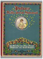 Peters Reise in den Himmel. Ein Märchen. Illustriert von Ernst Kutzer