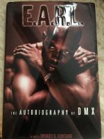 DMX, Smokey D, Fontaine: E.A.R.L: The Au DMX, Smokey D, Fontaine: E.A.R.L: The Au