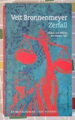 Veit Bronnenmeyer: Zerfall Veit Bronnenmeyer: Zerfall