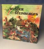 Das Wunder des Steinberges : ukrainisches Volksmärchen aus den grünen Karpaten.