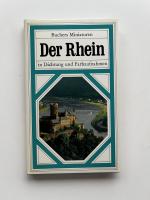 Der Rhein in Dichtung und Farbaufnahmen