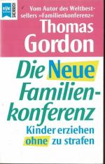 Thomas Gordon: Die Neue Familienkonferen