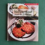 Küchen-Klassiker. Vollwertkost. Auch für Einsteiger Alle Rezepte in Farbe