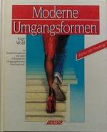 Wolff, Inge / Arbeitskreis Umgangsformen Wolff, Inge / Arbeitskreis Umgangsformen