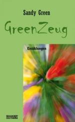 GreenZeug - Erzählungen SIGNIERT