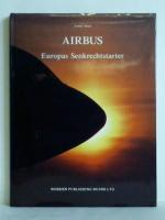 Airbus / Europas Senkrechtstarter