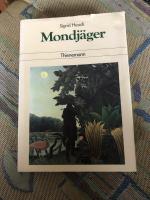Sigrid Heuck: Mondjäger