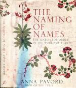 Anna Pavord: The Naming of Names Anna Pavord: The Naming of Names