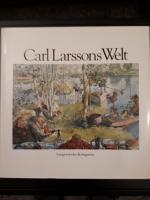 Carl Larsson: Larssons Welt